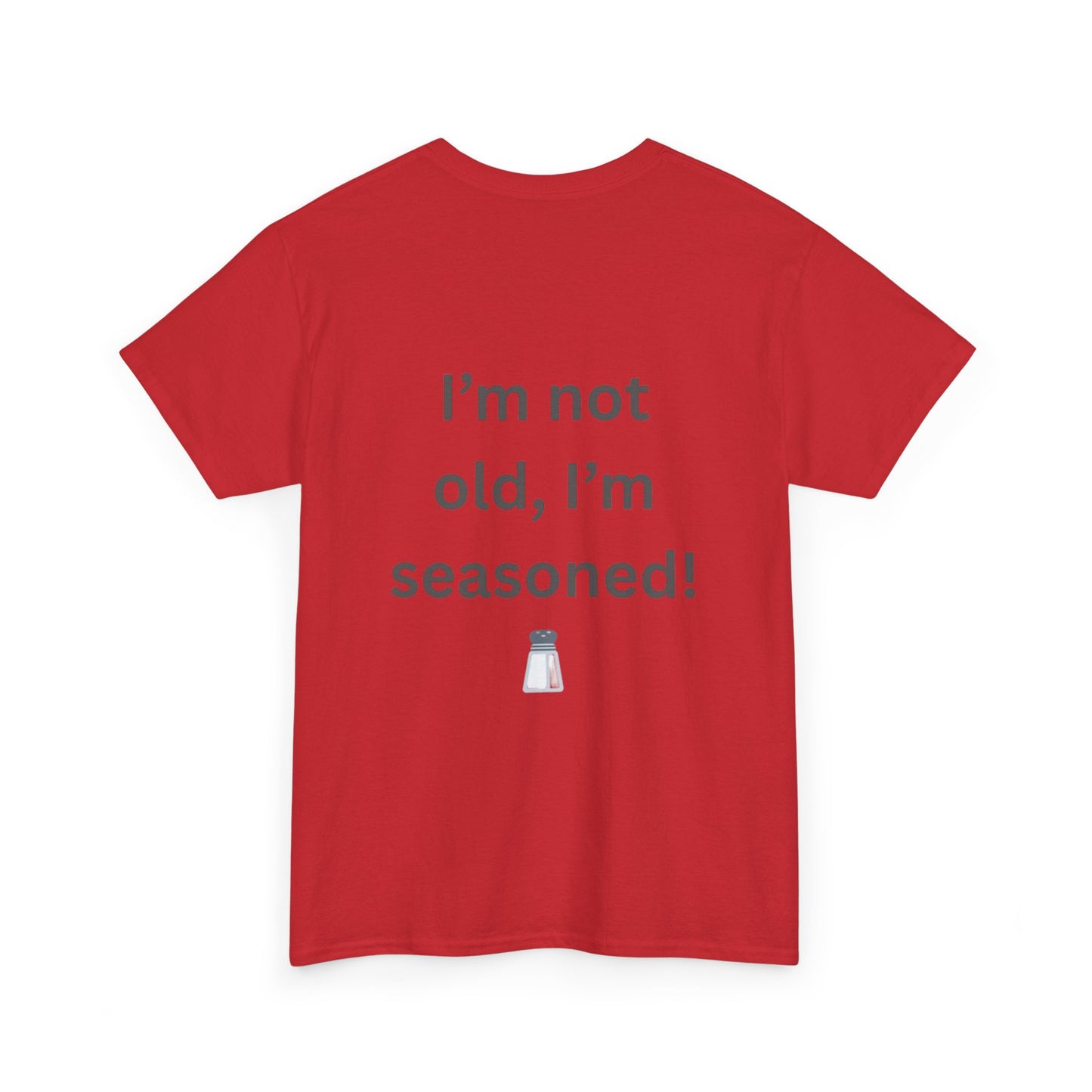 Don't forget my senior discount T-Shirt
