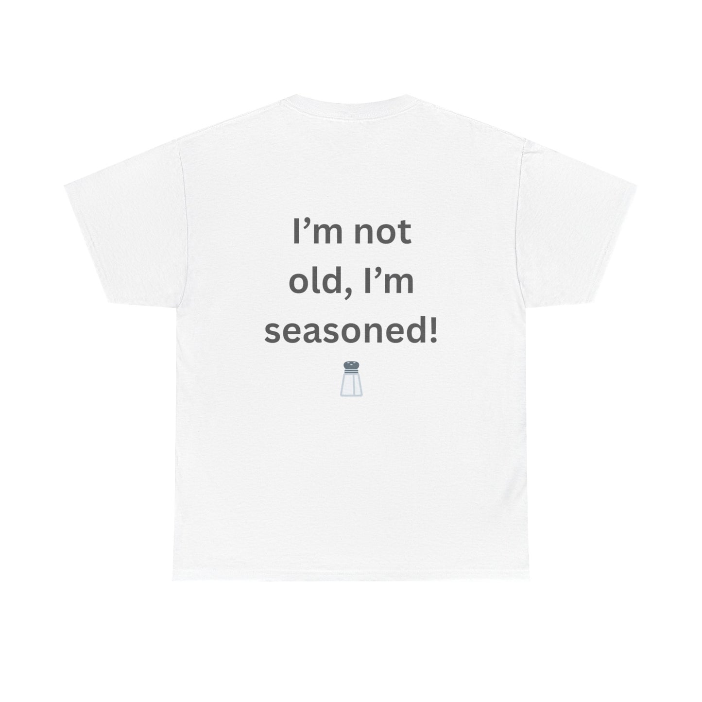 Don't forget my senior discount T-Shirt