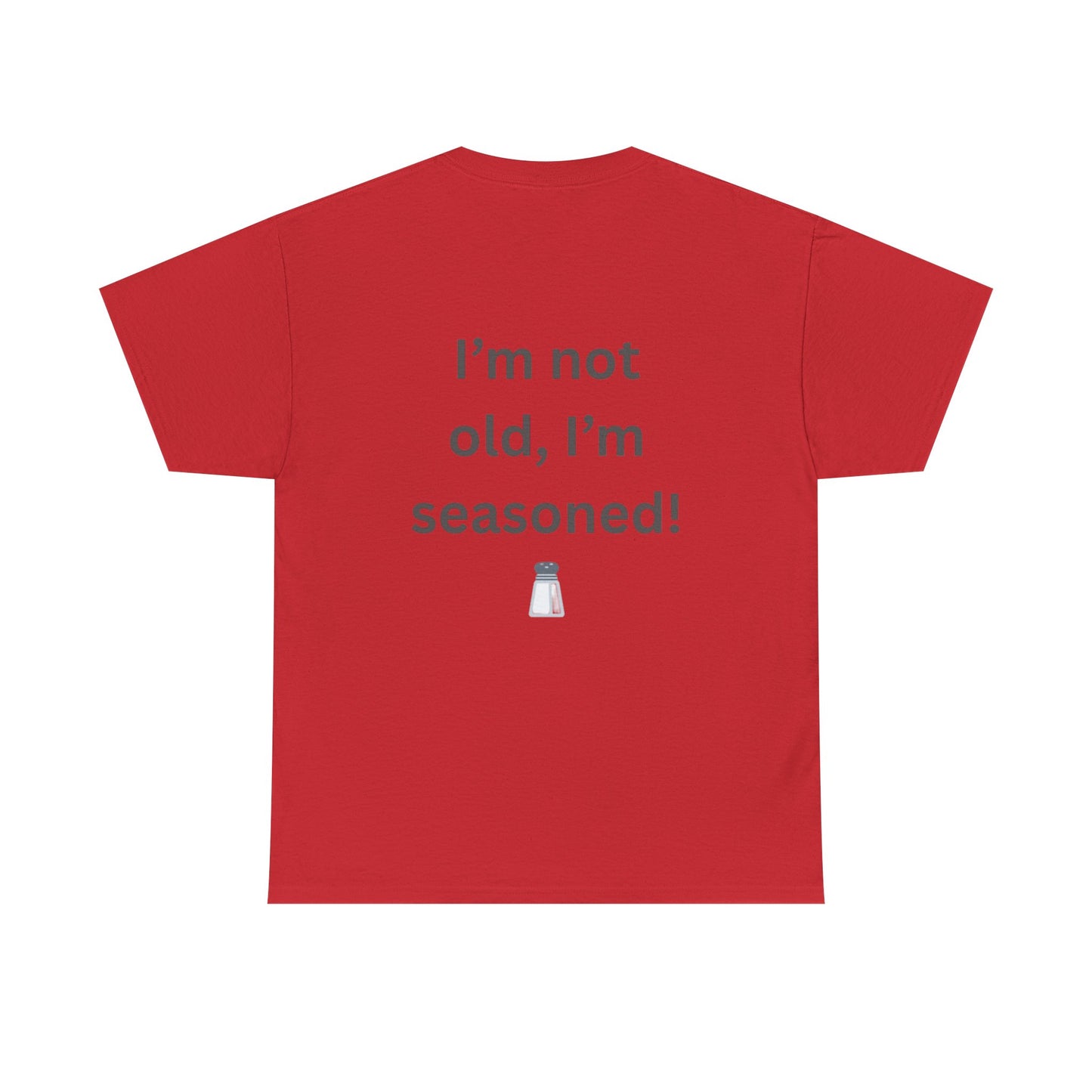Don't forget my senior discount T-Shirt